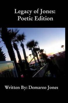 Paperback Legacy of Jones: Poetic Edition Book