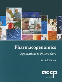 Paperback Pharmacogenomics: Applications to Patient Care Book