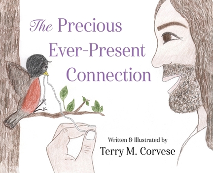 Hardcover The Precious Ever-Present Connection Book