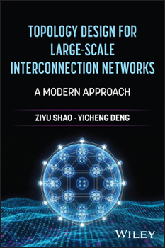 Hardcover Topology Design for Large-Scale Interconnection Networks: A Modern Approach Book