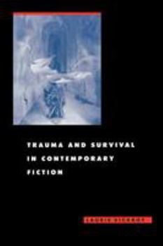 Paperback Trauma and Survival in Contemporary Fiction Book