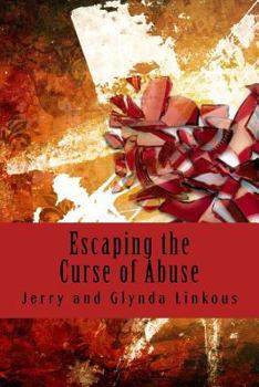 Paperback Escaping the Curse of Abuse Book