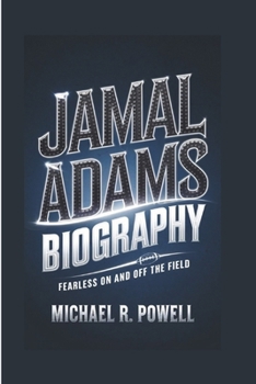 Paperback Jamal Adams Biography: Fearless on and off the Field Book