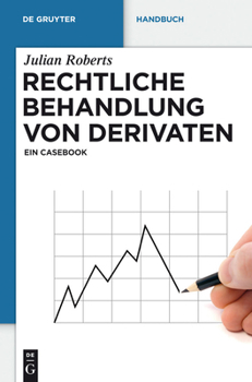 Hardcover Rechtliche Behandlung von Derivaten [German] Book