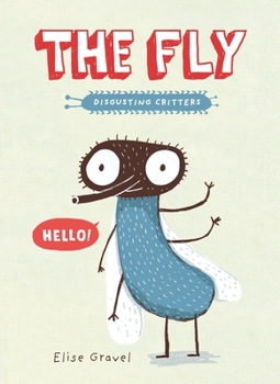 Paperback The Fly: The Disgusting Critters Series Book