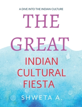 Paperback The Great Indian Cultural Fiesta Book