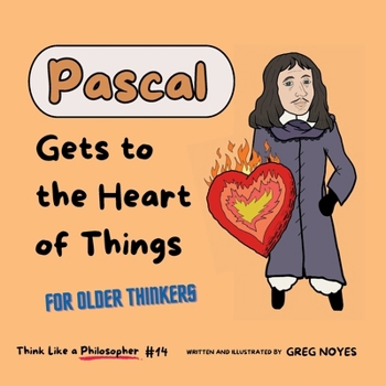 Pascal: Gets to the Heart of Things