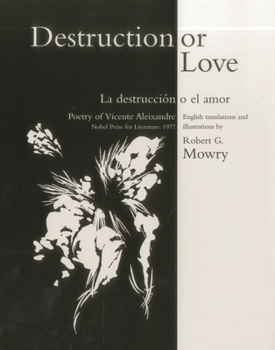 Hardcover Destruction or Love: La Destruccion O El Amor Book