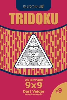 Paperback Sudoku Tridoku - 200 Easy Puzzles 9x9 (Volume 9) Book