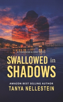 Paperback Swallowed in Shadows: A Romantic Suspense Thriller of Secrets, Corruption, and Betrayal Book