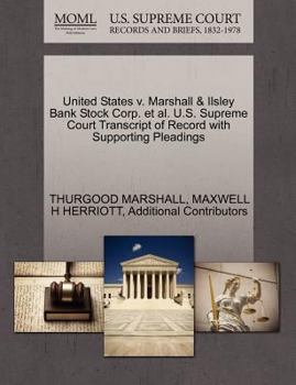 Paperback United States V. Marshall & Ilsley Bank Stock Corp. et al. U.S. Supreme Court Transcript of Record with Supporting Pleadings Book