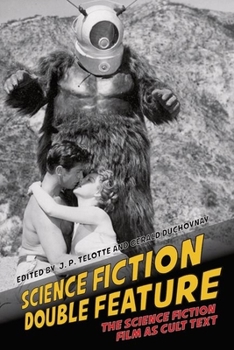 Paperback Science Fiction Double Feature: The Science Fiction Film as Cult Text Book