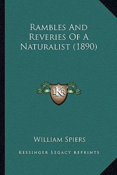 Paperback Rambles And Reveries Of A Naturalist (1890) Book