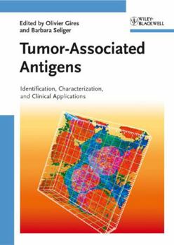 Hardcover Tumor-Associated Antigens: Identification, Characterization, and Clinical Applications Book