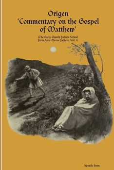 Origen 'Commentary on the Gospel of Matthew'