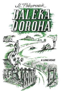 Hardcover Daleka Doroha: A Long Road Book