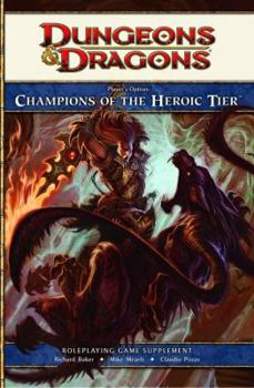 Player's Option: Champions of the Heroic Tier: a 4th Edition Dungeons & Dragons Supplement - Book  of the Dungeons & Dragons, 4th Edition