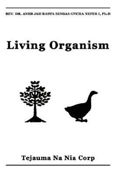 Paperback Living Organism: To be a hew is not to resemble a hew Book