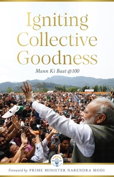 Paperback Igniting Collective Goodness: Mann KI Baat @100 Book