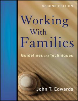 Paperback Working with Families: Guidelines and Techniques Book