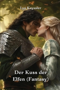 Paperback Der Kuss der Elfen (Fantasy) [German] Book