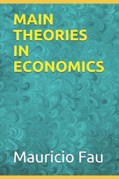 Paperback Main Theories in Economics Book