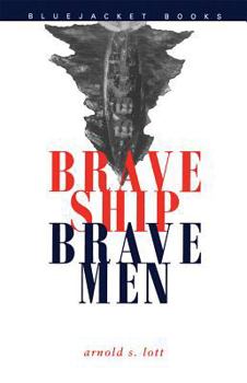 Paperback Brave Ship, Brave Men Book