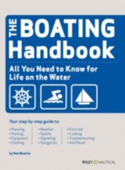 Paperback Boating Handbook: All You Need to Know for Life on the Water Book