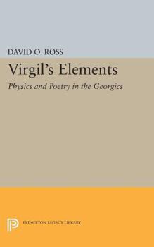 Paperback Virgil's Elements: Physics and Poetry in the Georgics Book