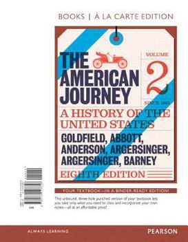 Hardcover American Journey, The, Volume 2, Books a la Carte Edition Plus New Myhistorylab for U.S. History -- Access Card Package Book