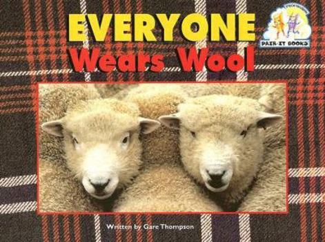Paperback Steck-Vaughn Pair-It Books Emergent Stage 1: Student Reader Everyone Wears Wool , Story Book