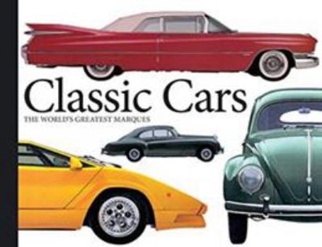 Paperback Classic Cars: The World's Greatest Marques Volume 3 Book