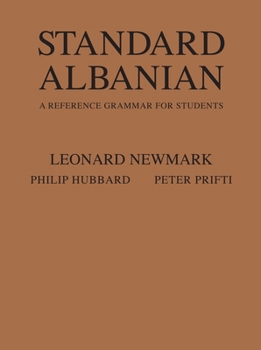 Hardcover Standard Albanian: A Reference Grammar for Students Book