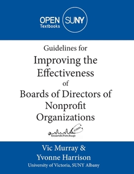 Paperback Guidelines for Improving the Effectiveness of Boards of Directors of Nonprofit Organizations Book