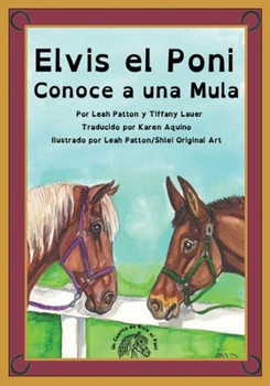 Paperback Elvis el Poni Conoce a una Mula [Spanish] Book
