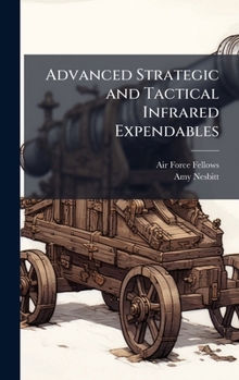Hardcover Advanced Strategic and Tactical Infrared Expendables Book
