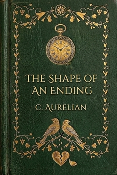 Paperback The Shape Of An Ending Book