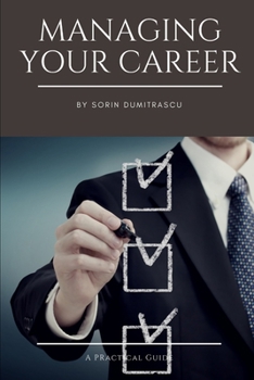 Paperback Managing Your Career: A Practical Guide Book