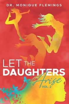 Paperback Let the Daughters Arise Vol. 2 Book