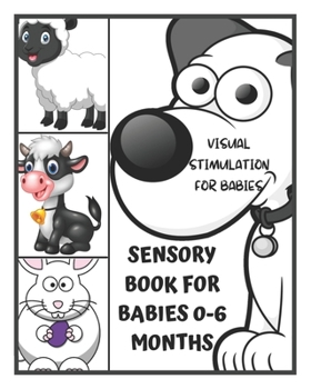 Paperback Sensory Book for Babies 0-6 Months - Visual Stimulation for Babies: Farm Animals Book