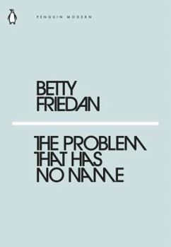 Paperback The Problem that Has No Name Book
