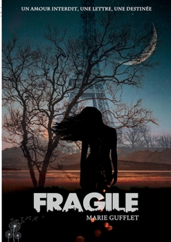 Paperback Fragile: Série- Brèches [French] Book