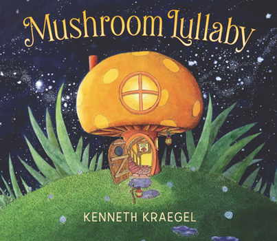 Hardcover Mushroom Lullaby Book