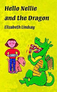 Paperback Hello Nellie and the Dragon Book