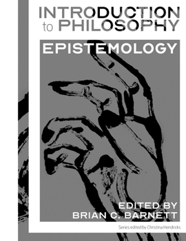 Paperback Introduction to Philosophy: Epistemology Book