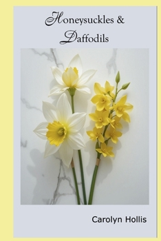 Paperback Honeysuckles & Daffodils Book