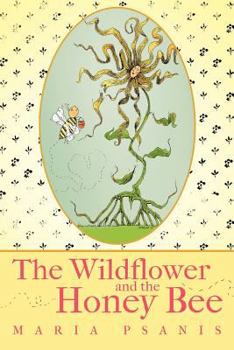 Paperback The Wildflower and the Honey Bee Book