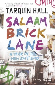 Paperback Salaam Brick Lane: A Year in the New East End Book