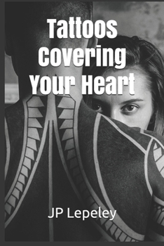 Paperback Tattoos Covering Your Heart Book