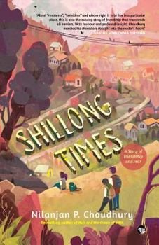 Paperback Shillong Times: A Story of Friendship And Fear Book